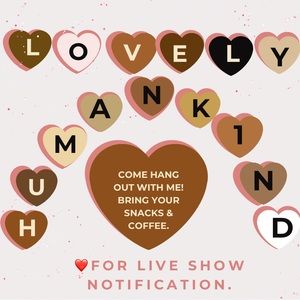 💕Lovely Humank1nd is on Live! Hangout with Athena! 🫶🏽